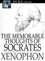 The Memorable Thoughts of Socrates